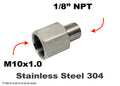 1/8 NPT Male to M10 Female Stainless